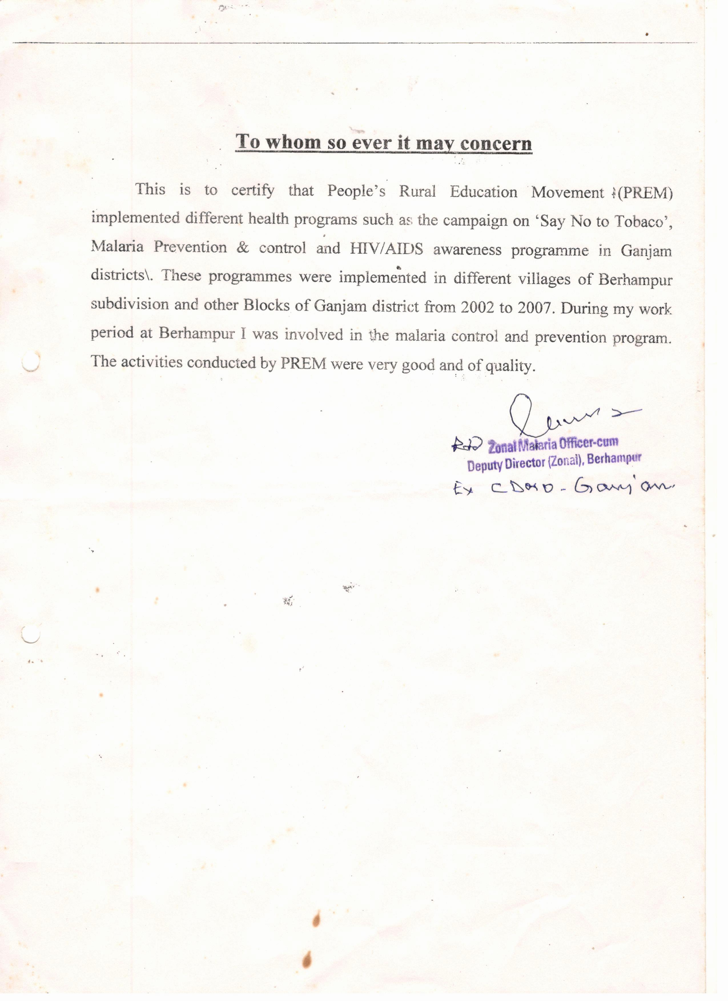 Appreciation letter from Zonal Maleria Officer cum Deputy Director (Zonal) Berhampur, Ganjam for PREM’s outstanding work on campaign Say No To Tabaco, Malaria Prevention and Control and HIV/ AIDS awareness program. 